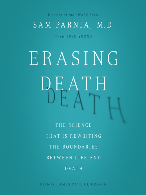 Title details for Erasing Death by Sam Parnia - Available